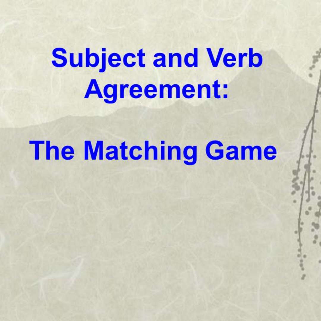 Subject-Verb Agreement: Mastering the Art of Matching